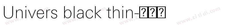 Univers black thin字体转换